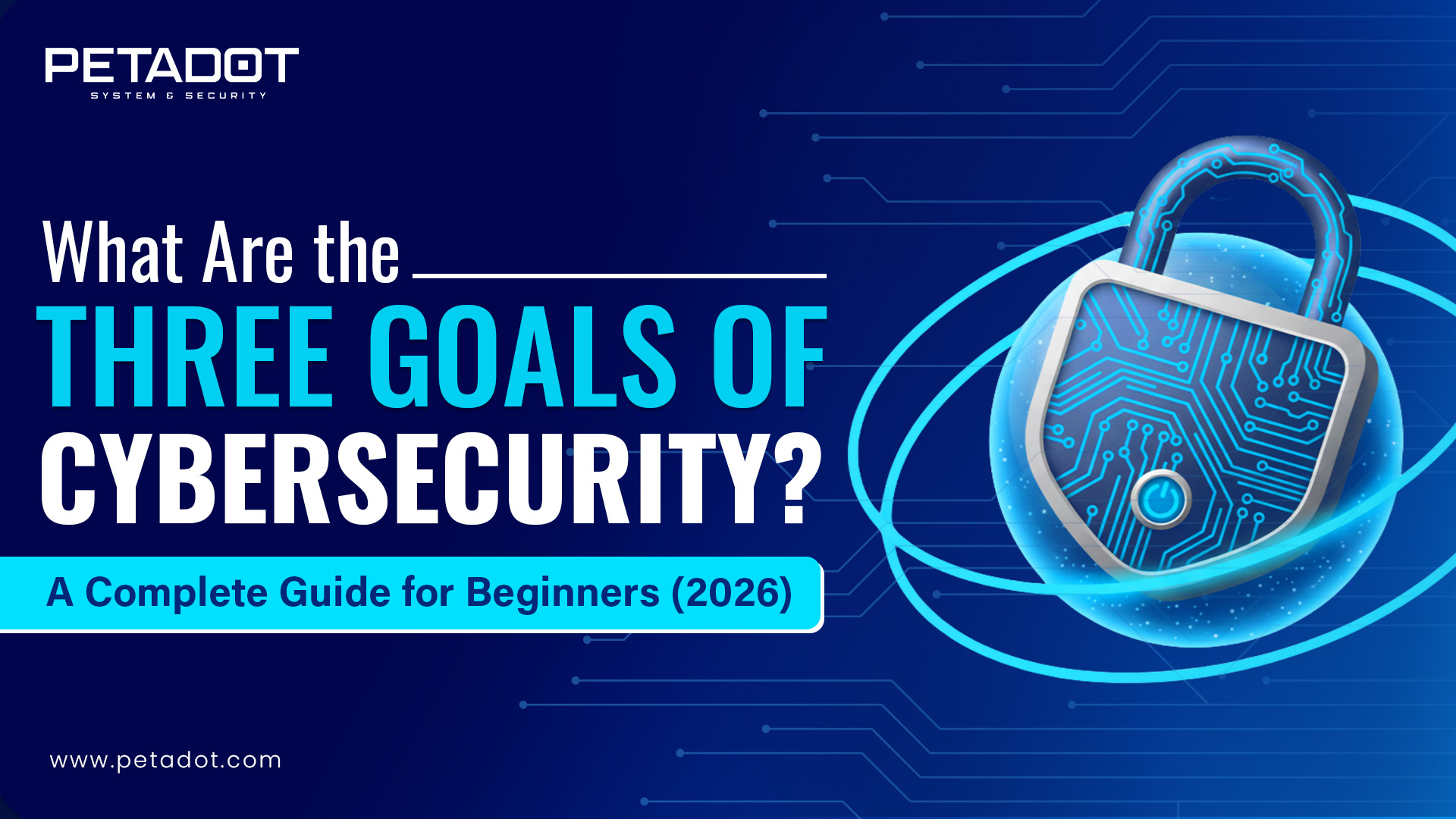 What Are the Three Goals of Cybersecurity